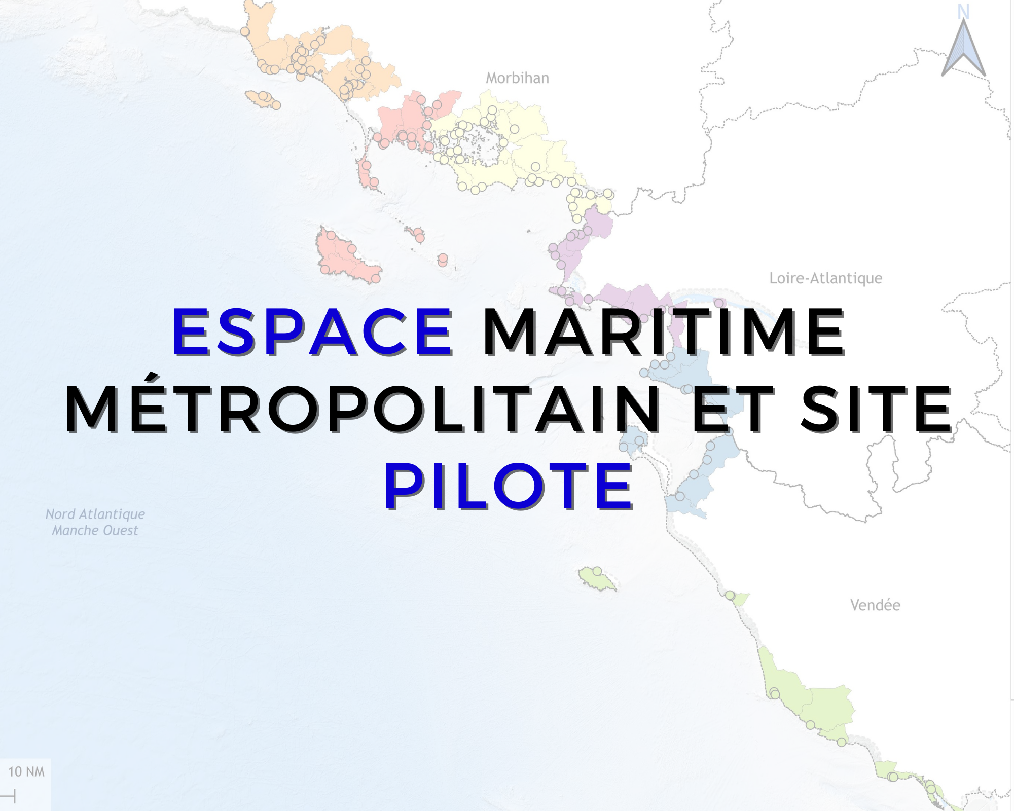 ESPACE MARITIME MÉTROPOLITAIN ET SITE PILOTE